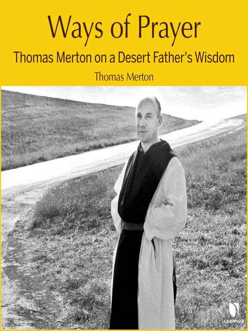 Title details for Ways of Prayer by Thomas Merton - Available